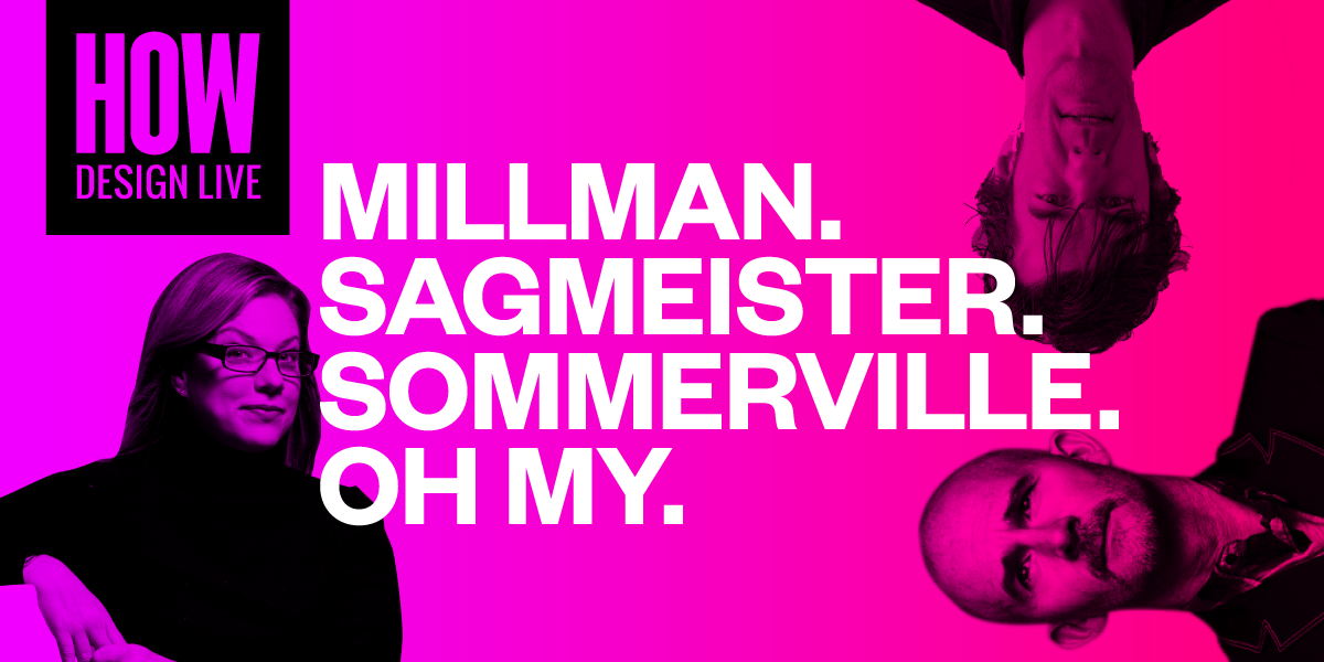 Millman. Sagmeister. Sommerville. Oh My.