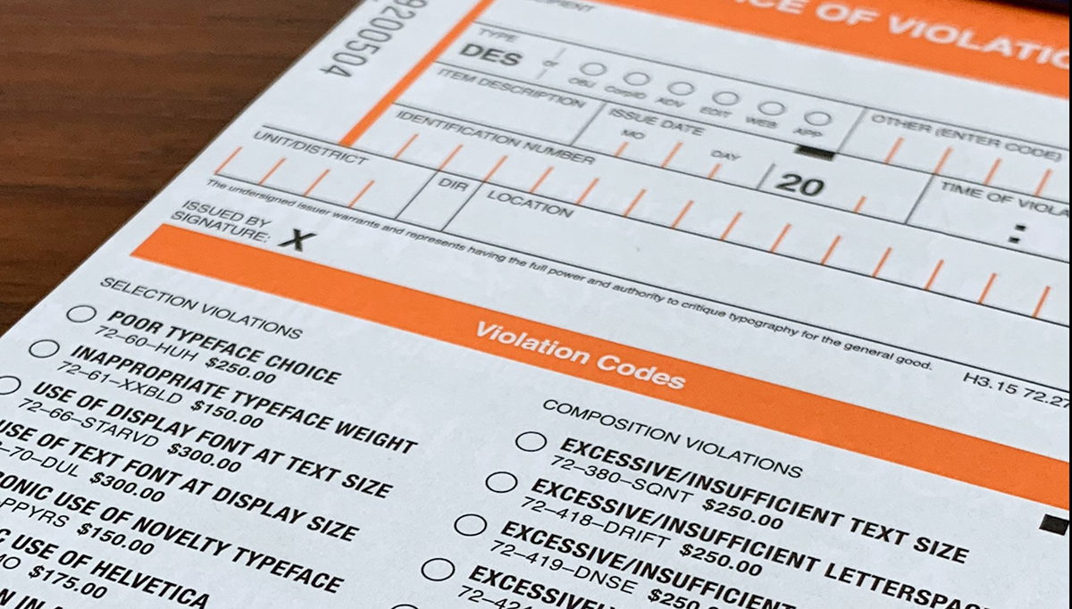 There’s A Typographic Ticket Book For All Of Your Design Infractions