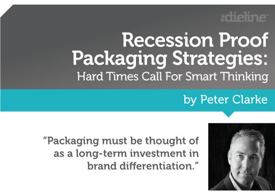 Recession Proof Packaging Strategies