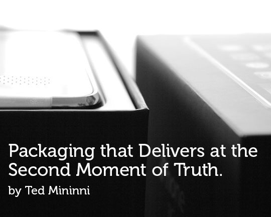 Packaging that Delivers at the Second Moment of Truth.