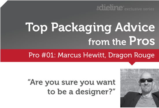 Advice from the Pros: Marcus Hewitt, Dragon Rouge