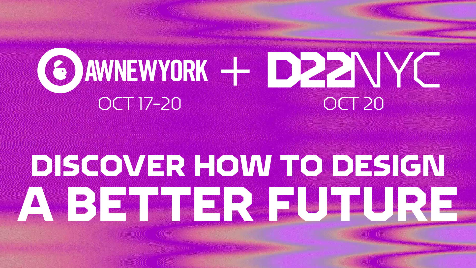 Discover How to Design a Better Future