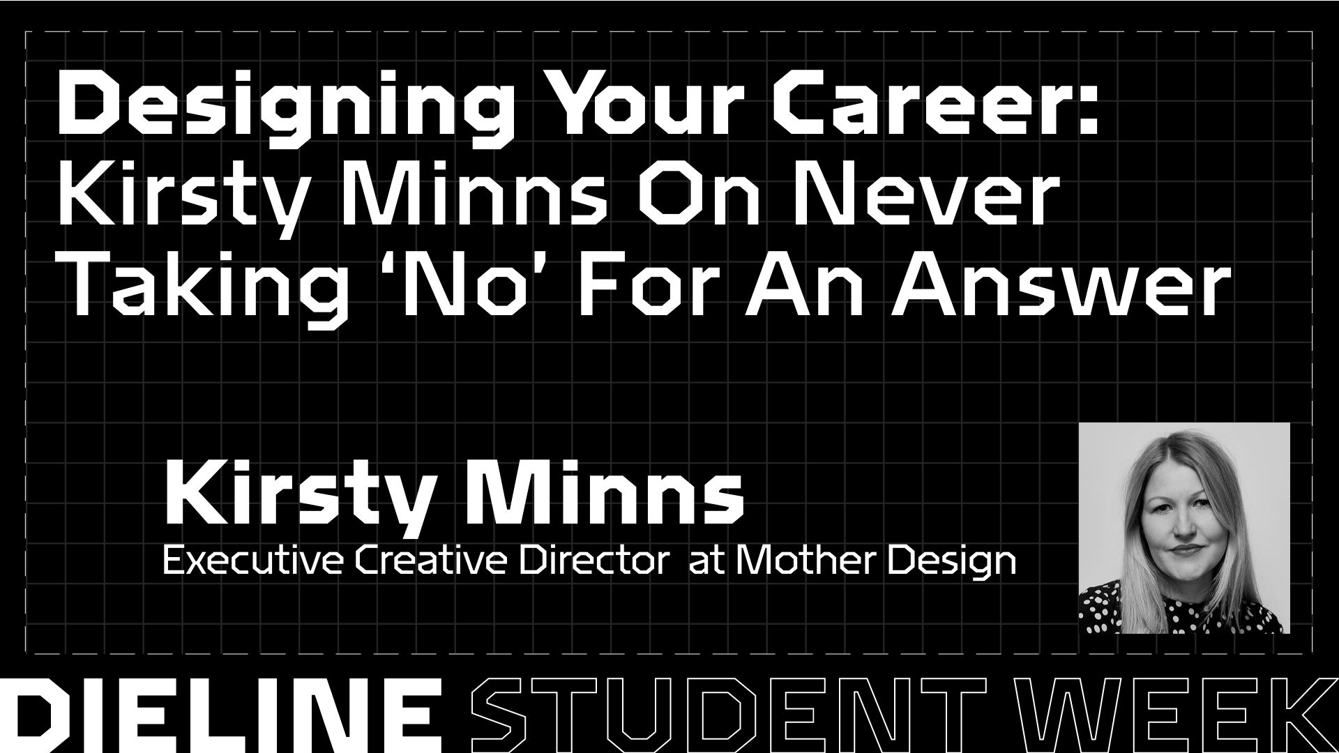 Designing Your Career: Kirsty Minns On Never Taking ‘No’ For An Answer